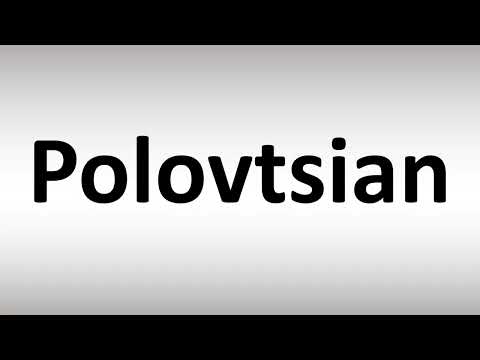 How to Pronounce Polovtsian