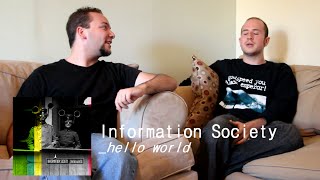 Information Society - _hello world REVIEW [D-Minus Chats]