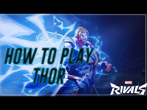 How To Play Thor in Under 5 Minutes (Thor Marvel Rival Guide)