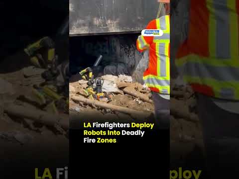 Los Angeles Firefighters Deploy Advanced Robots Into Deadly Fire Zones