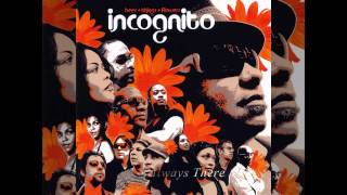 Incognito - Always There / Raise