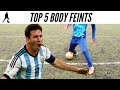 Top 5 Messi Body Feints
