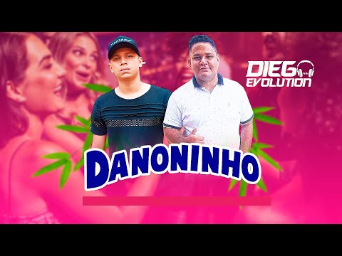 Dj Diego Evolution Feat. Dj Hugo Produções - Danoninho (Exclusiva) 2020