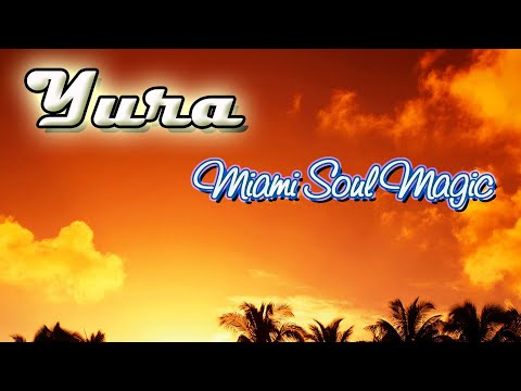 Yura - Miami Soul Magic 1. #deephouse, #classicdeephouse, #classichouse, #nudisco