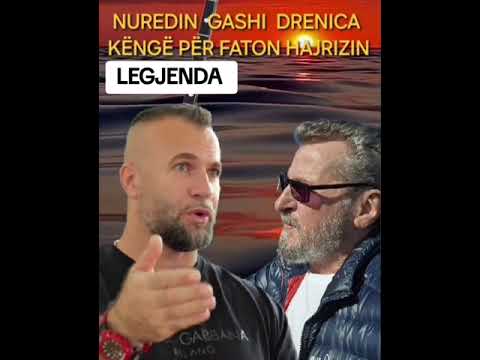 Nuredin Gashi - Këng për Faton Hajrizin