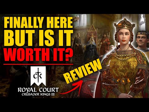 WORTHY OF THE HYPE?! CK3 ROYAL COURT REVIEW