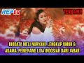 TERBARU BIODATA MELI NURYANI LENGKAP UMUR AGAMA PEMENANG LIDA INDOSIAR DARI JABAR