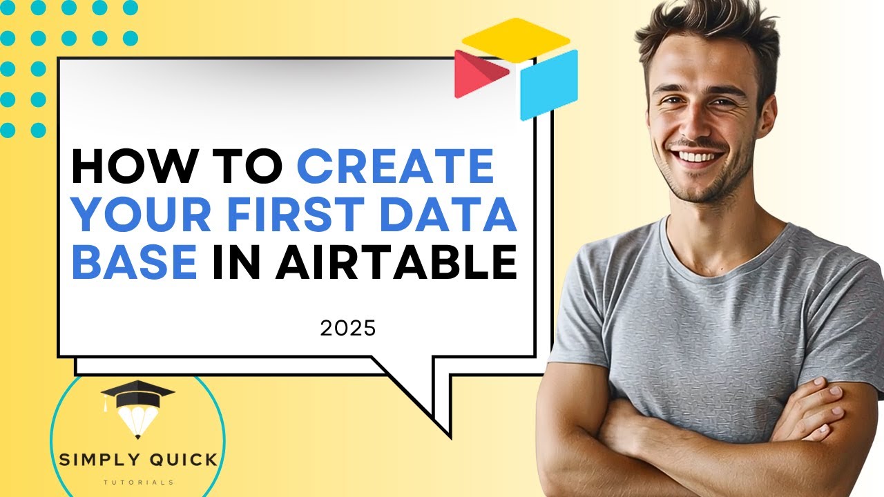 How to Create Your First Database in Airtable 2025