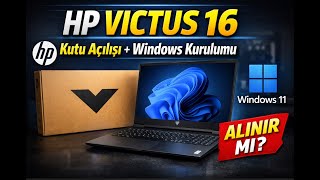 HP Victus 16-S1010NT Kutu Açılışı | Donanım İncelemesi + Windows 11 Kurulumu (Detaylı Anlatım)