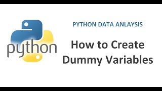 Pandas Python Tutorial 17 | How to Create Dummy Variable | Creating Dummy Variables in Pandas Python