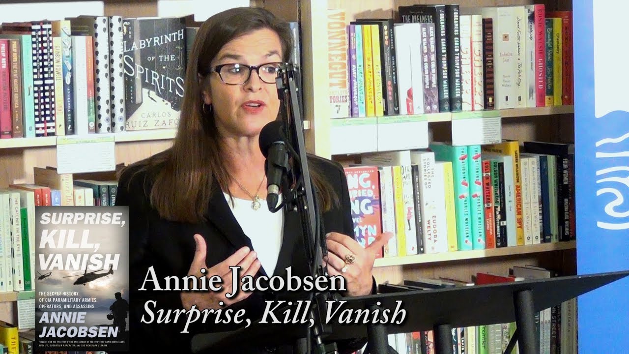 Annie Jacobsen, "Surprise, Kill, Vanish"