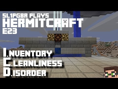 HermitCraft MineCraft LP E23 - I.C.D. Inventory Cleanliness Disorder ( Let's Play )