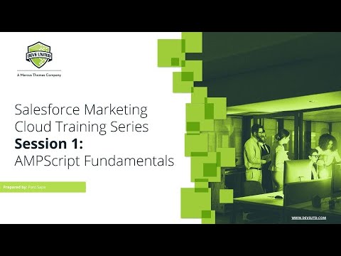 Salesforce Marketing Cloud Training Series - Session 1 - AMPScript Fundamentals
