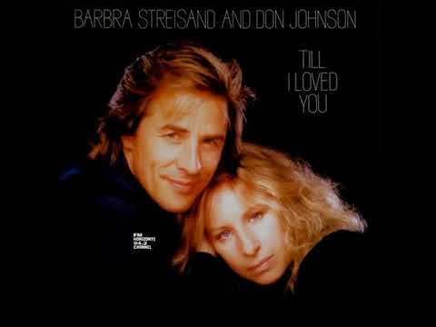 Barbra Streisand & Don Johnson - Till I Loved You (LYRICS)