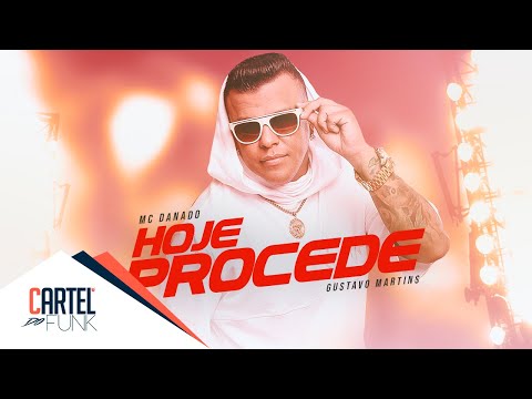 Mc Danado - Hoje Procede (Lyric Video) Gustavo Martins