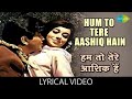 Celebrating Jeetendra Hum Toh Tere Aashiq Hai With Lyrics Farz Jeetendra Babita Old Song