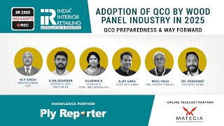 ADOPTION OF QCO BY WOOD PANEL INDUSTRY IN 2025 | Highlights from IIR BUSINESS INSIGHT 2025 BENGALURU