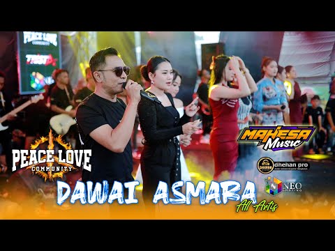 DAWAI ASMARA - All Artis - MAHESA MUSIC - DHEHAN Pro Audio - PEACE LOVE Community 2025