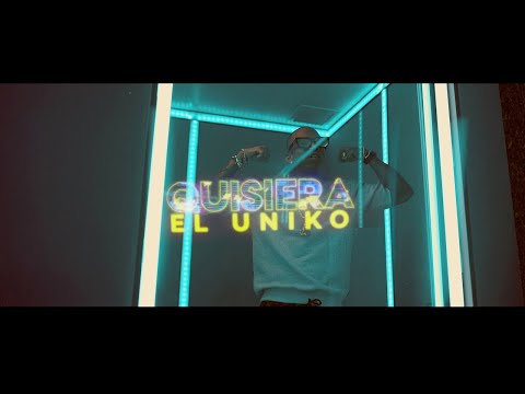 El Uniko - Quisiera (Video Oficial)