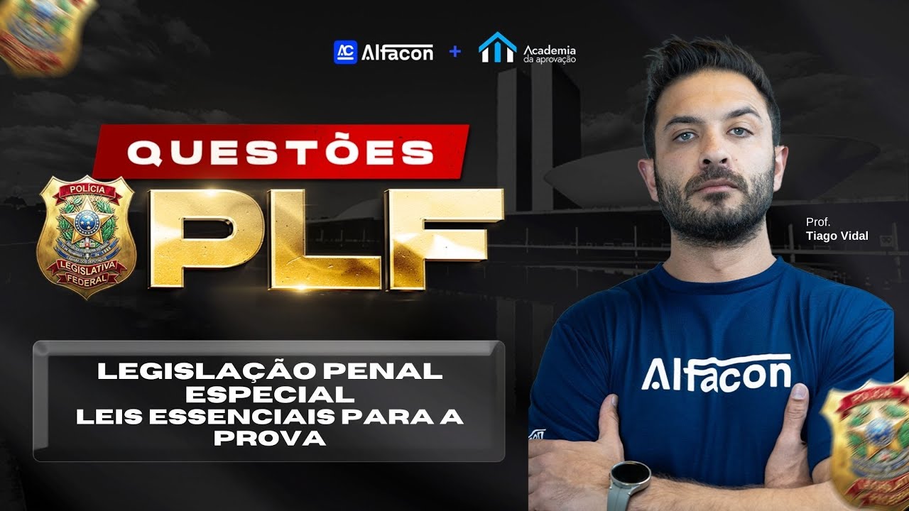 Concurso Polícia Legislativa: Leis Penais Especiais questões CEBRASPE Prof Tiago Vidal