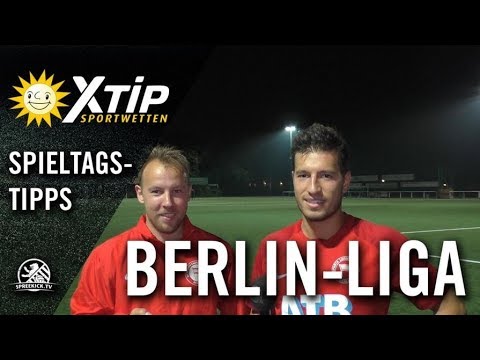 XTiP Spieltagstipp mit Philip Malinowski und Benjamin Griesert  - 2. Spieltag, Berlin-Liga