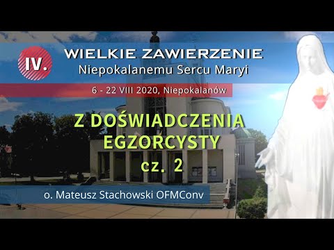 18.08 g.19:00 Konferencja: o. Mateusz Stachowski OFMConv, Z doświadczenia egzorcysty (cz. 2) | WZNSM