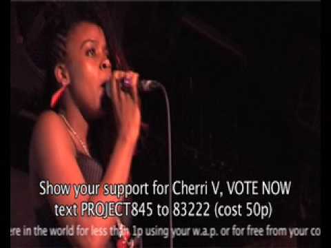 Project Talent UK presents CHERRI V - 2007 Indigo Finalist