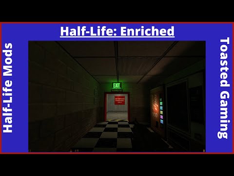 Half-Life Mods = Half-Life: Enriched