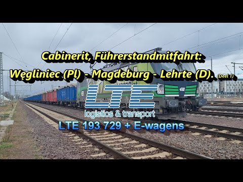 [4K] Cabinerit | Führerstandsmitfahrt | Węgliniec 🇵🇱 ➡️ Magdeburg 🇩🇪 ➡️ Lehrte 🇩🇪 | BR 193 | Deel 1