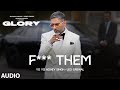 F Them Visualizer Yo Yo Honey Singh Leo Grewal GLORY Bhushan Kumar