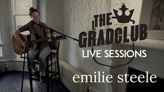 Emilie Steele  l  The Grad Club Live Sessions  l  Interview and performance by Emilie Steele