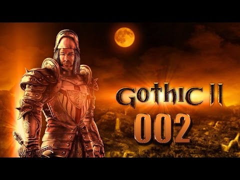 Let's Play - GOTHIC 2 - Part #002 [Deutsch/German]: Endlich in Freiheit