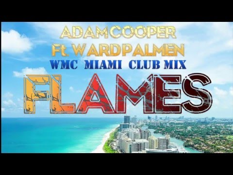 download lagu mp3 mp4 Adam Cooper Flames Adam Cooper WMC Miami Club Mix feat Ward Palmen, download mp3 Adam Cooper Flames Adam Cooper WMC Miami Club Mix feat Ward Palmen free downloadn, video klip Adam Cooper Flames Adam Cooper WMC Miami Club Mix feat Ward Palmen
