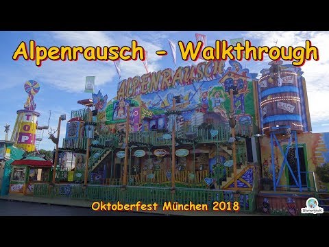 Alpenrausch (Kollmann) - Walkthrough - Oktoberfest München 2018