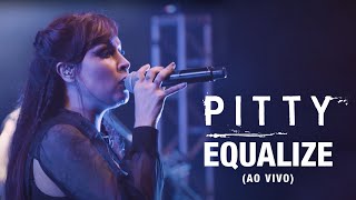 Pitty - Equalize (Ao Vivo) | Matriz Ao Vivo na Bahia