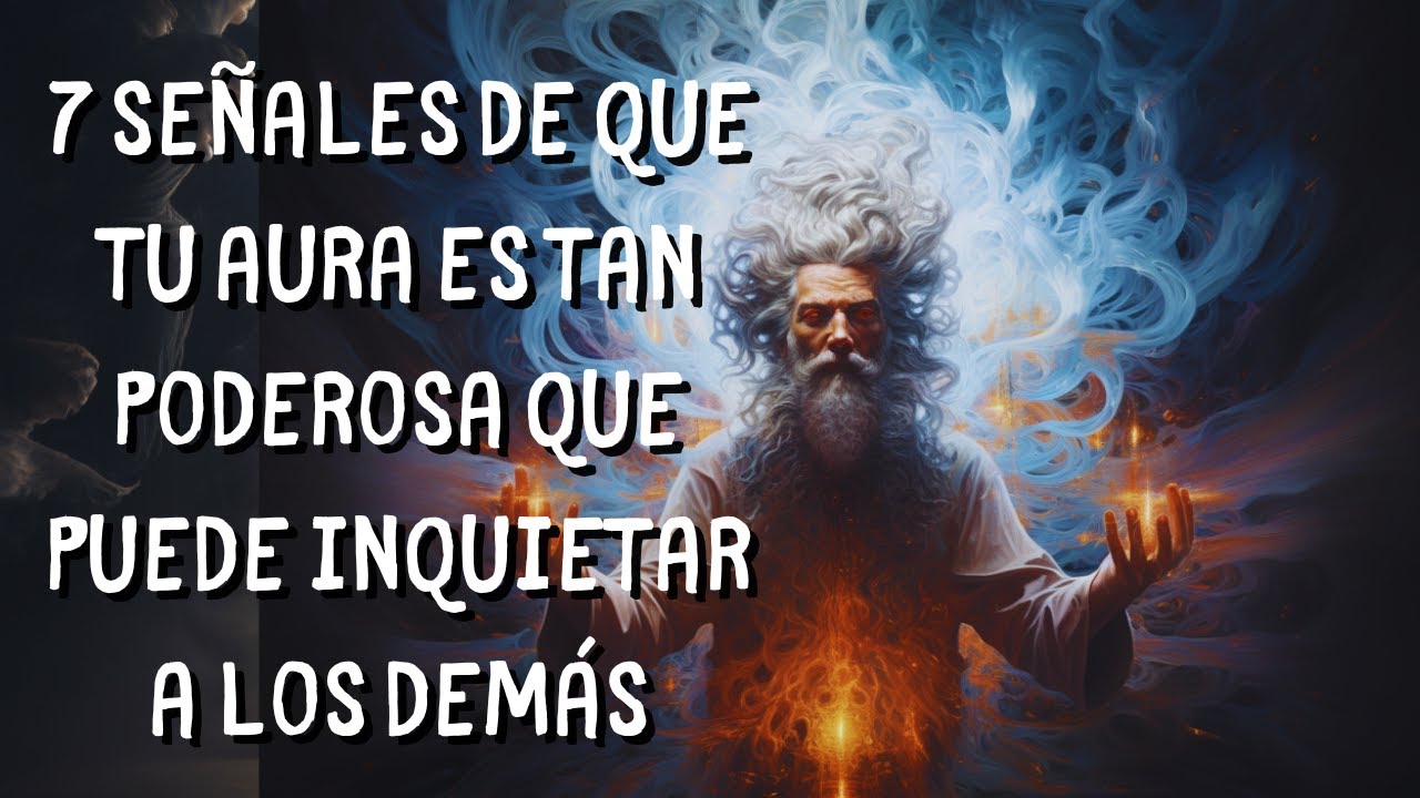 7 señales de que tu aura es tan poderosa que puede inquietar a los demás