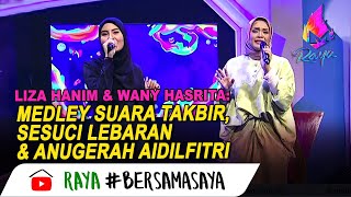Suara Takbir, Sesuci Lebaran &amp; Anugerah Aidilfitri - Liza Hanim &amp; Wany Hasrita | Melodi Raya (2020)
