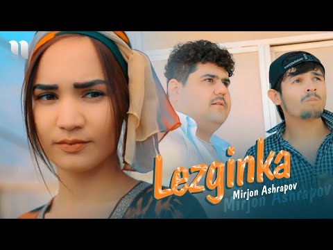 Mirjon Ashrapov - Lezginka (Official Music Video)