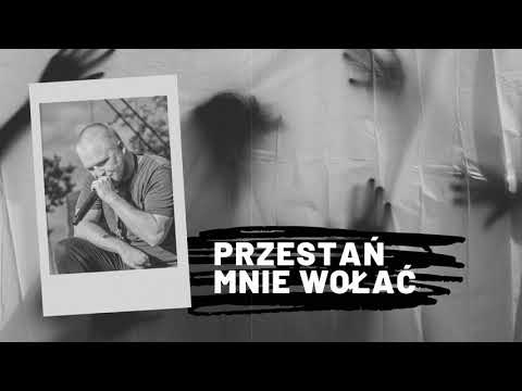 Video thumbnail for Przestań mnie wołać