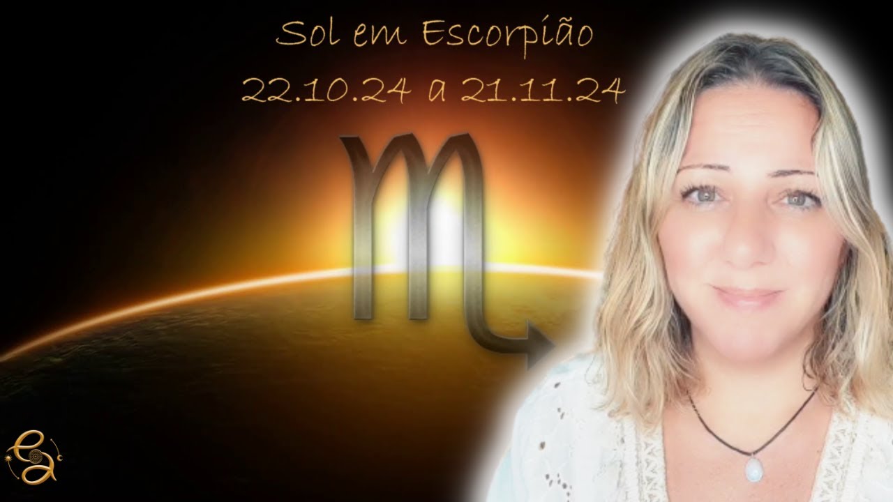 MOMENTO TRANSFORMADOR | Sol em Escorpião | 22.10.24 a 21.11.24