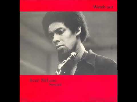 A FLG Maurepas upload - René McLean Sextet - Watch Out! - Jazz Avant-Garde