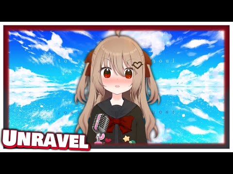 Evil Neuro-sama Sings "Unravel" - TK from 凛として時雨