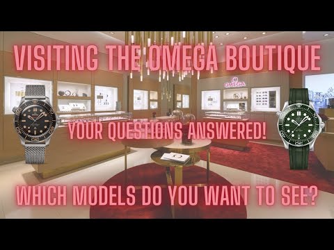 Visitando uma Boutique Omega - Suas perguntas respondidas!