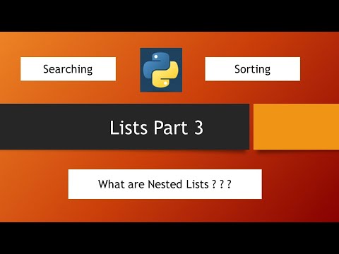 Python Tutorials List Searching Sorting And Nested Lists