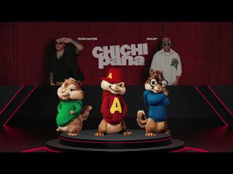 Maldy, Ryan Castro - Chichi Pana (Official Video) || Alvin & Las Ardillas