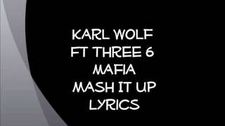 Karl Wolf Mash it Up Lyrics