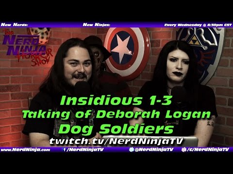 Horror Show: Ep.12 - Insidious 1-3, Dog Soldiers, Taking of Deborah Logan