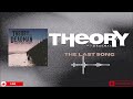 Theory Of A Deadman - The Last Song (Radio Edit)