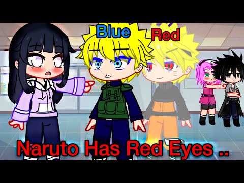 🔥 Naruto Has Red Eyes 🔴 || meme || Plot Twist? || Gacha Club