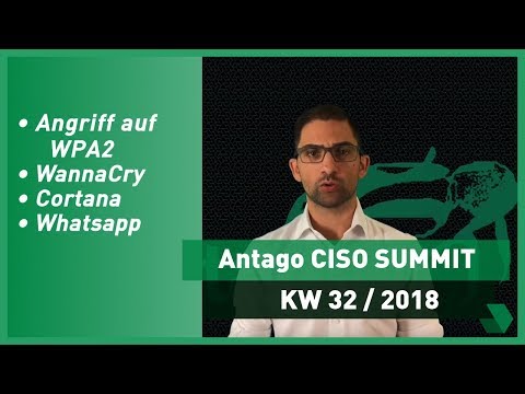 CISO Summit: KW 32 2018 - Angriff auf WPA2, WannaCry, Cortana und Whatsapp